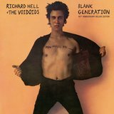 Blank Generation (2017 Remaster Audio) [Remastered]