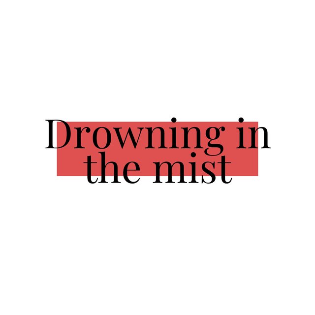 Drowning in the mist (Instrumental Version)
