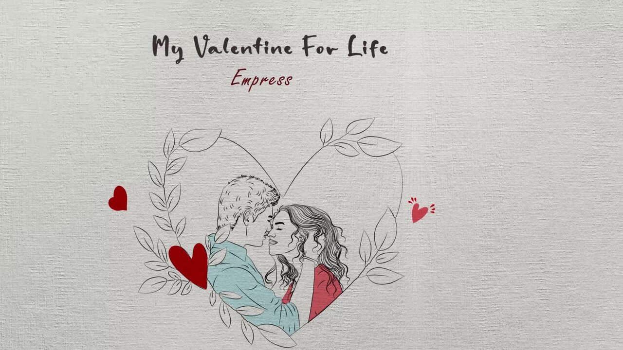 My Valentine For Life (Lyric Video)