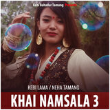 Khai Namsala 3 Kohiliko Kuhu Kuhu Le