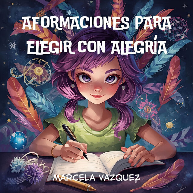 Aformaciones para Elegir Con Alegría