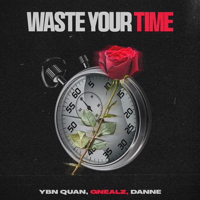 Waste Your Time