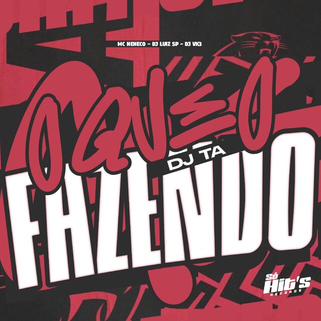 O Que o DJ ta Fazendo