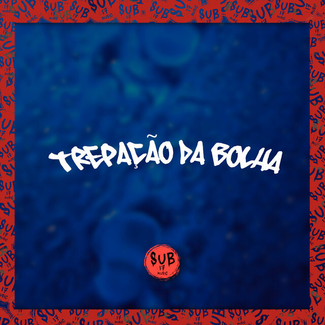 TREPAÇÃO DA BOLHA