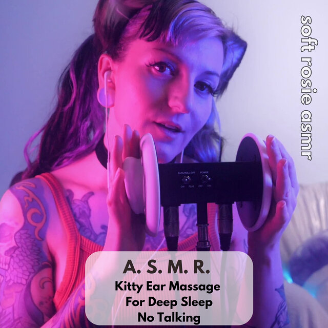 A.S.M.R. Kitty Ear Massage for Deep Sleep - No Talking