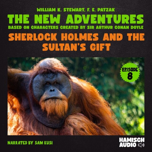 Sherlock Holmes and the Sultan's Gift (The New Adventures, Episode 8)