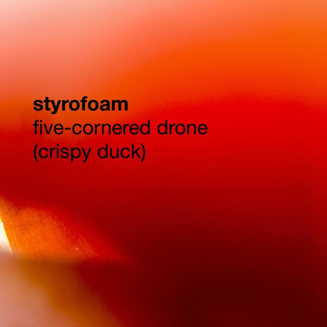 Five-Cornered Drone (Crispy Duck)