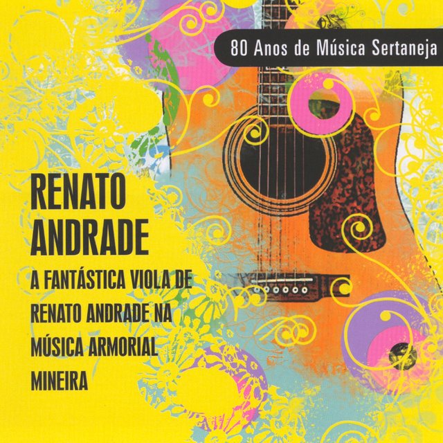 Viola Fantástica - 80 Anos de Música Sertaneja