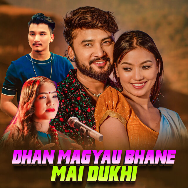 Dhan Magyau Bhane Mai Dukhi