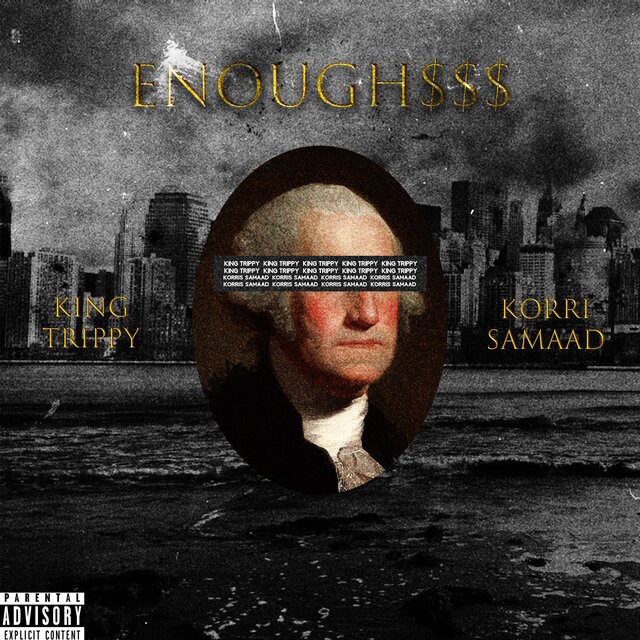 Enough $$$ (feat. Korri Samaad)