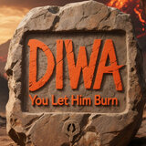 You Let Him Burn
