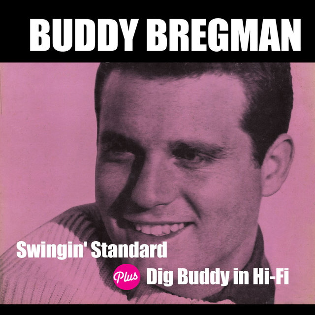 Swingin' Standards + Dig Buddy in Hi-Fi