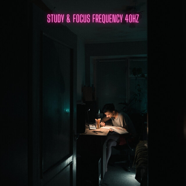 Study & Focus Frequency 40Hz