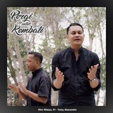 Pergi Untuk Kembali