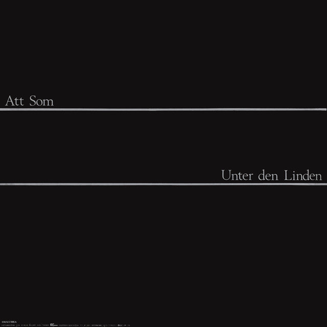 Att Som/Unter Den Linden