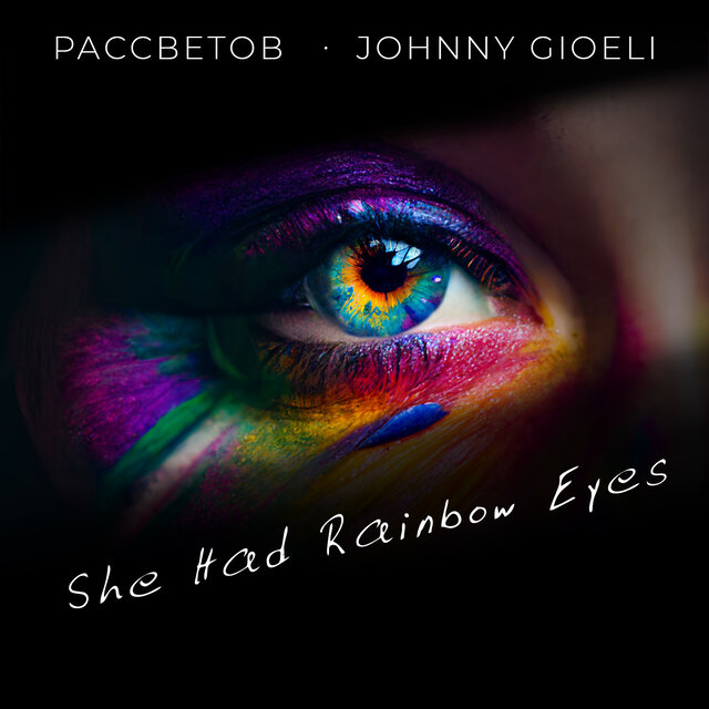 She Had Rainbow Eyes