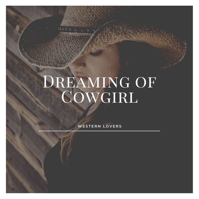 Dreaming of Cowgirl