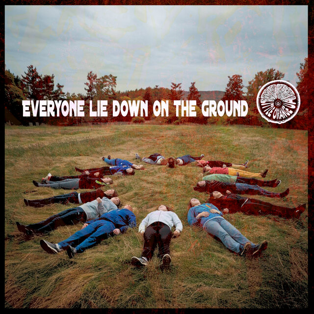 Everyone Lie Down on the Ground