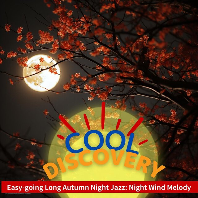 Easy-going Long Autumn Night Jazz: Night Wind Melody