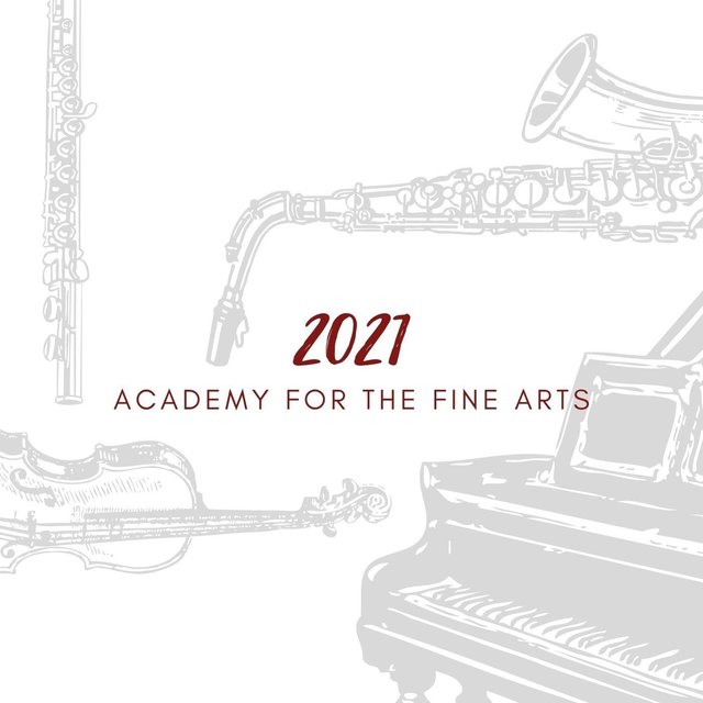 Academy for the Fine Arts 2021