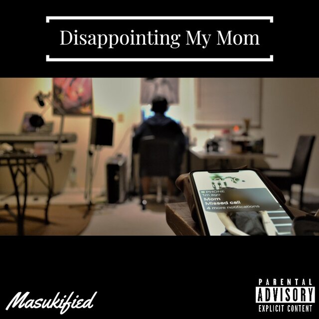 Disappointing My Mom