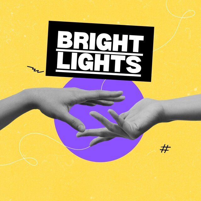 Bright Lights