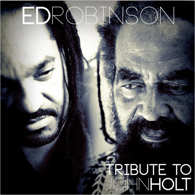 Ed Robinson Tribute To John Holt
