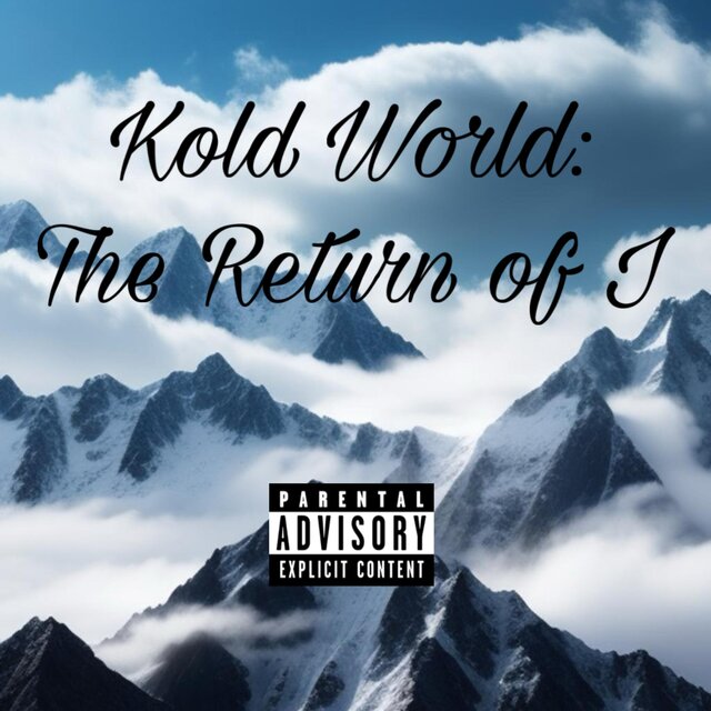 Kold World: The Return Of I