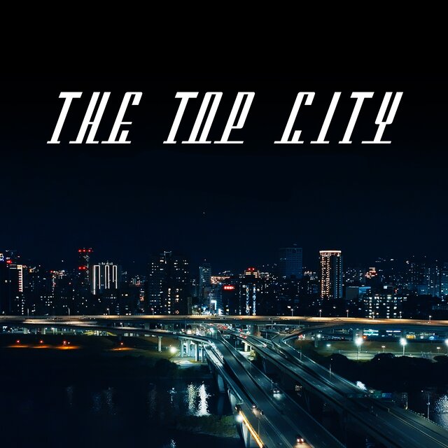 THE TOP CITY (都廳大院廣告主題曲)