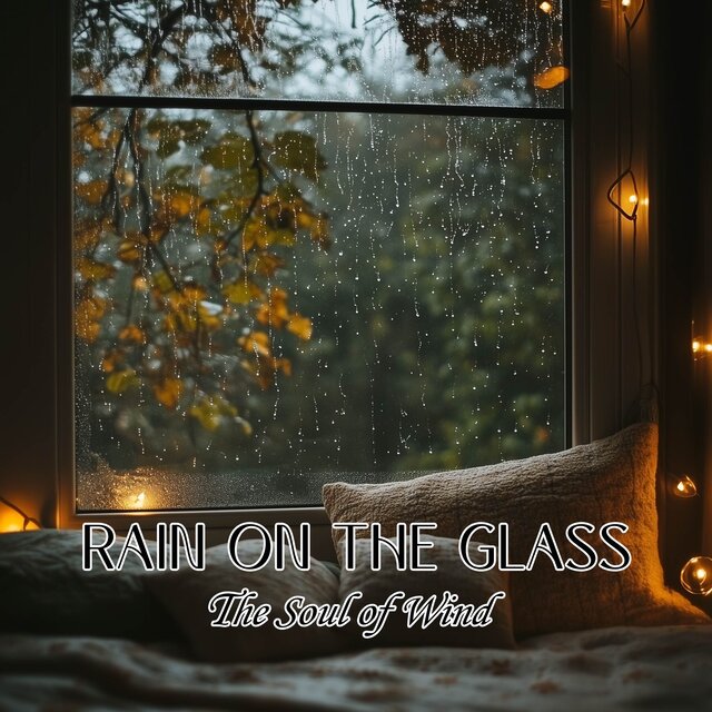 Rain on the Glass