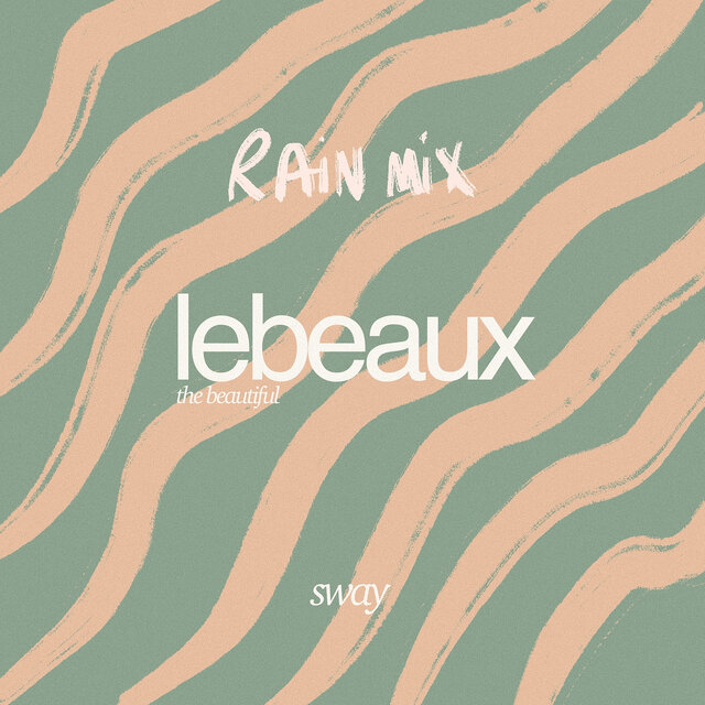 Sway (Rain Mix)