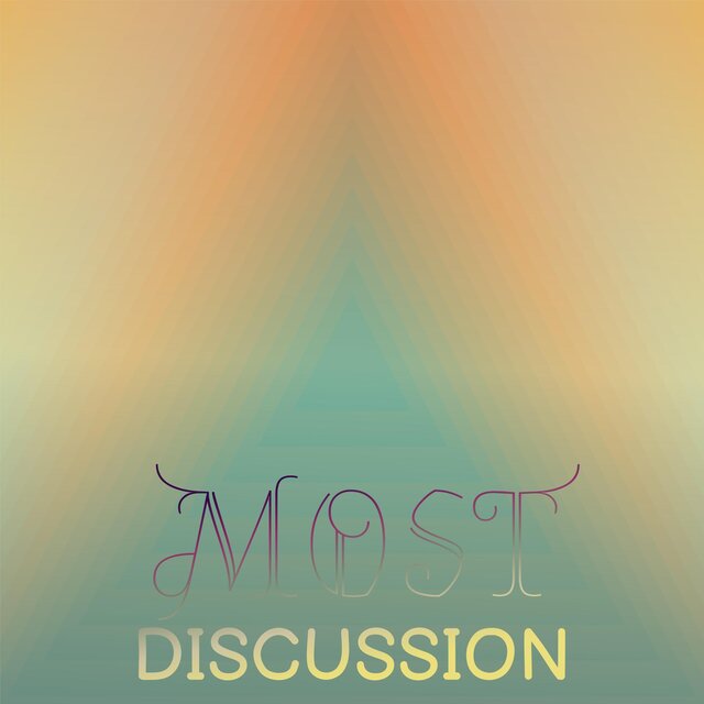 Most Discussion