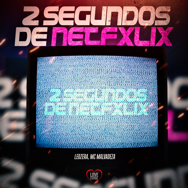 2 Segundos de Netflix