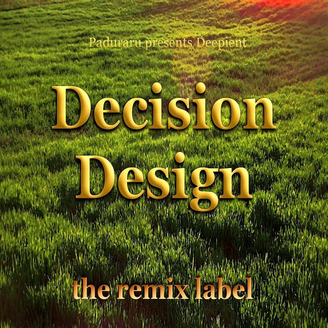 Decision Design