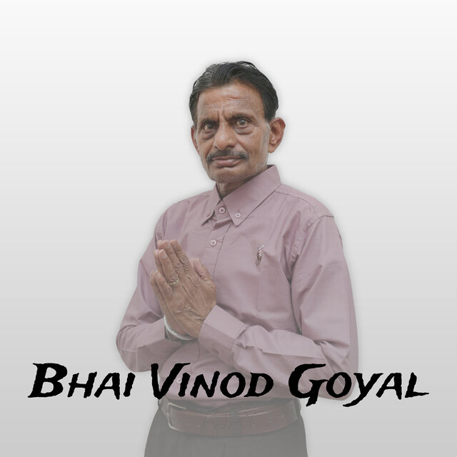 Bhai Vinod Goyal