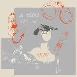 A girl is a gun