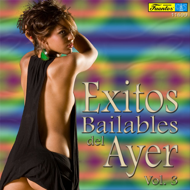 Exitos Bailables del Ayer, Vol. 3