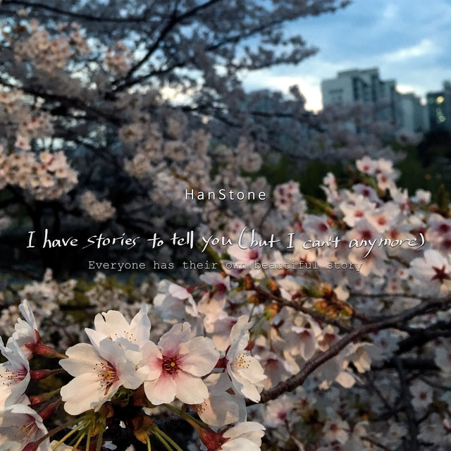 I Have Stories To Tell You (But I Can't Anymore)