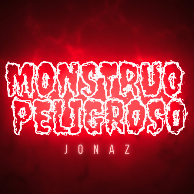 Monstruo Peligroso