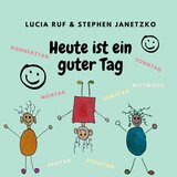 Heute ist ein guter Tag (Motivationslied)