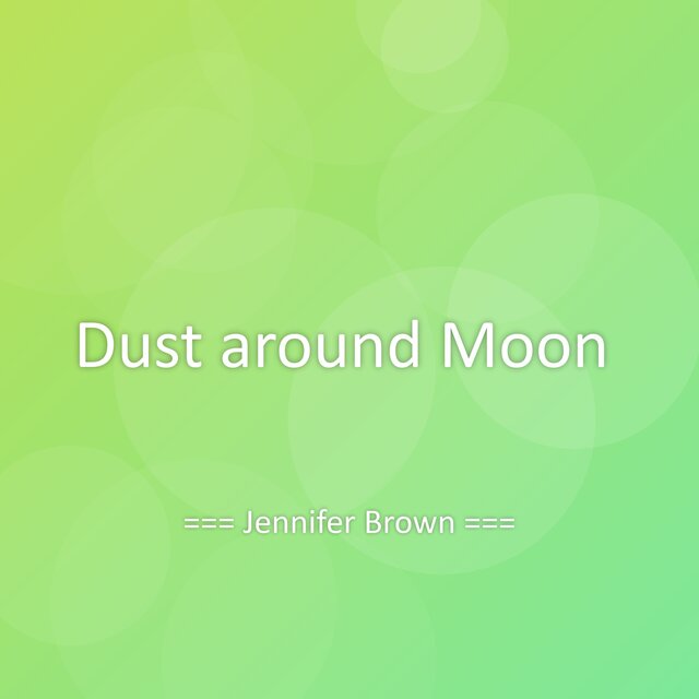Dust around Moon