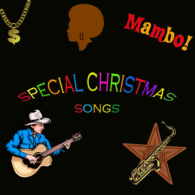 Special Christmas Songs (Jazzy, Mambo, Big Band, Country, R&B and Reggae Style)