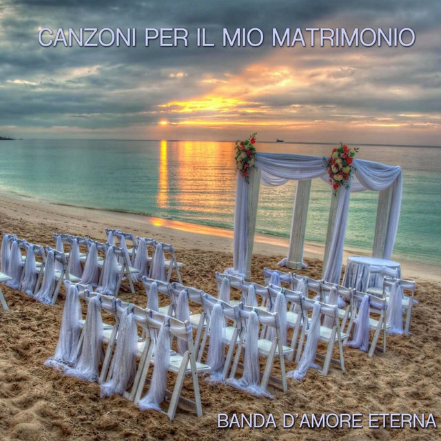 Canzoni Per Il Mio Matrimonio