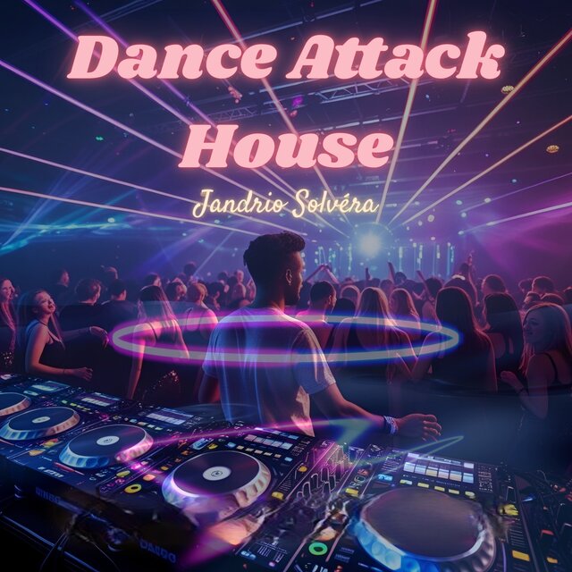 Dance Attack House