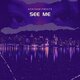 Cover art for album See Me by Achickwitbeatz