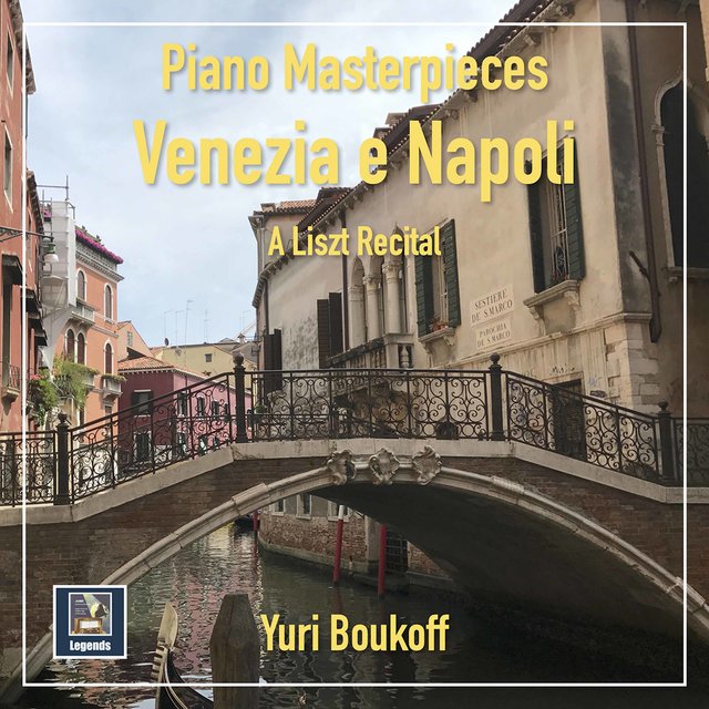 Venezia e Napoli: A Liszt Recital