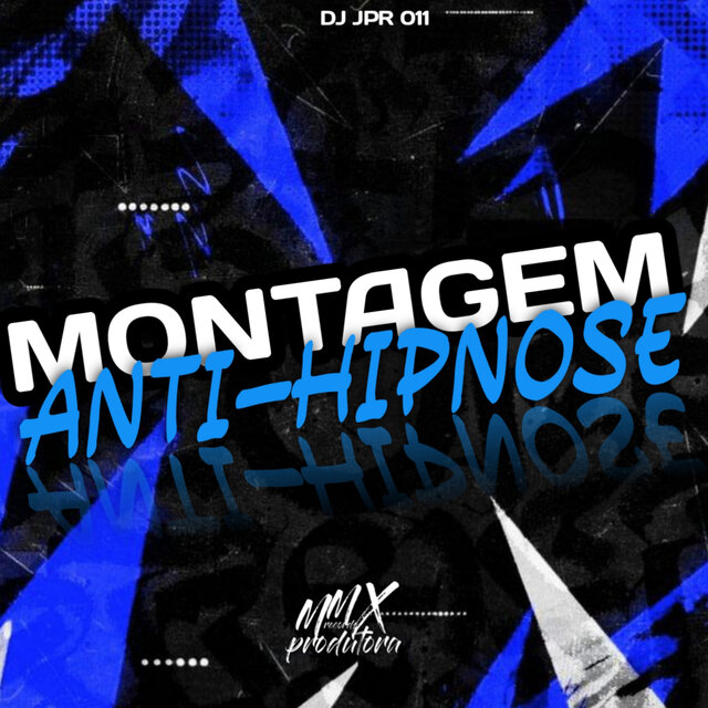 MONTAGEM ANTI-HIPNOSE