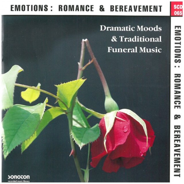 Emotions - Romance & Bereavement (Dramatic Moods & Traditional Funeral Music)