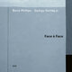 Cover art for album Face à Face by Barre Phillips, György Kurtág Jr.
