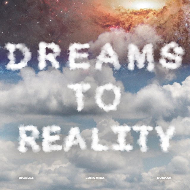Dreams to Reality